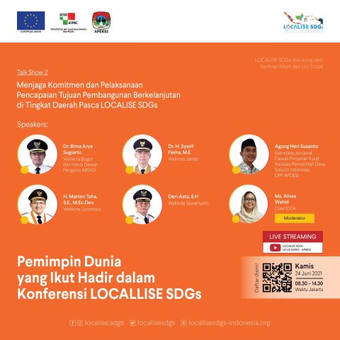 Konferensi LOCALISE SDGs: Mendorong Percepatan Pemulihan dari Pandemi melalui Komitmen dan Pelaksanaan Pencapaian Tujuan Pembangunan Berkelanjutan