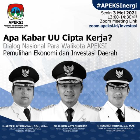 Dialog Nasional Para Walikota APEKSI: Pemulihan Ekonomi dan Investasi Daerah