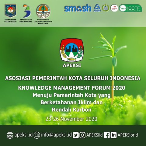 Knowledge Management Forum 2020: Menuju Pemerintah Kota yang Berketahanan Iklim dan Rendah Karbon